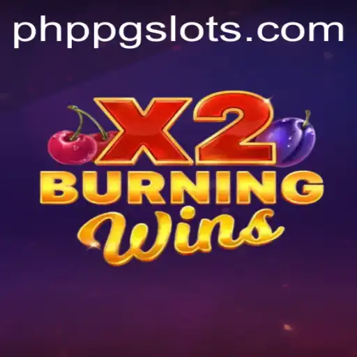 Exploring BurningWinsX2: A Thrilling Gaming Experience with PHPPG Elements