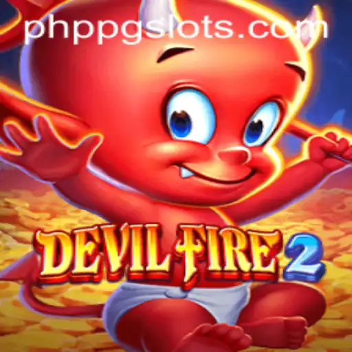 Exploring DevilFire2: The Gaming Phenomenon of 2023 and Its Unique PHPPG Mechanics