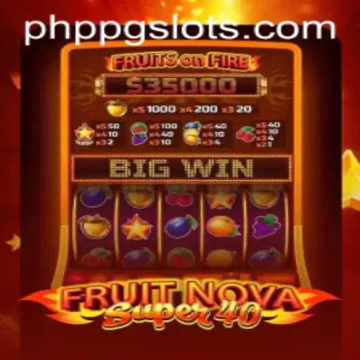 Exploring the Thrilling World of FruitNovaSuper40: An Engaging Slot Game