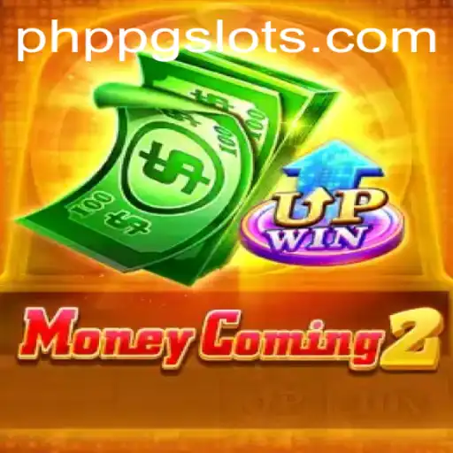 Unveiling MoneyComing2: Mastering PHPPG in the Latest Gaming Phenomenon