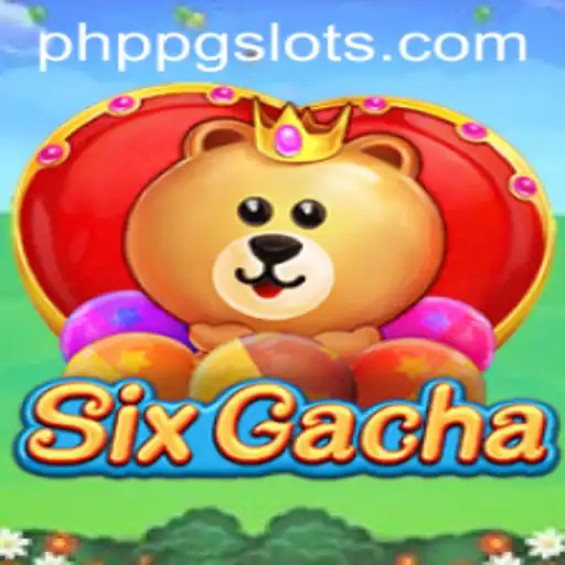 Discover the World of SixGacha: A Revolutionary PHPPG Experience