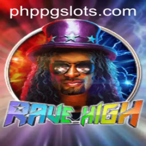 RaveHigh: The Exciting World of PHPPG Gaming