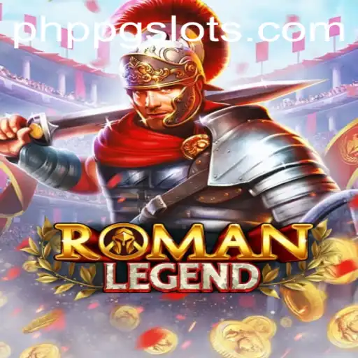 RomanLegend: A Deep Dive into the Captivating Adventure PHPPG